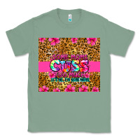 Sage some moms cuss too much it's me i'm some moms Classic Tee - Zillion Design Studio