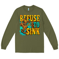 Army Green refuse to sink western Long Sleeve Tee - texasbilliewilder