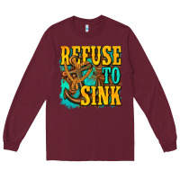 Burgundy refuse to sink western Long Sleeve Tee - texasbilliewilder