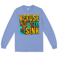 Colony Blue refuse to sink western Long Sleeve Tee - texasbilliewilder