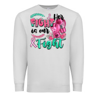 Dove Grey her fight is our fight Premium Sweatshirt - Artiststas