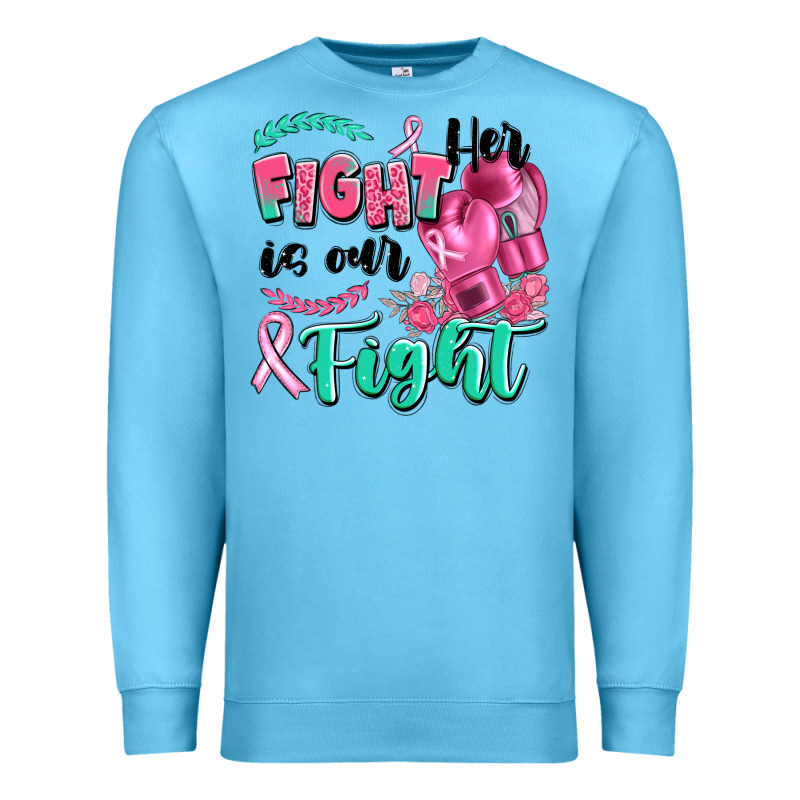 Her Fight Is Our Fight Premium Sweatshirt by Artiststas | Teevron