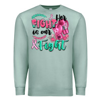 Seafoam her fight is our fight Premium Sweatshirt - Artiststas