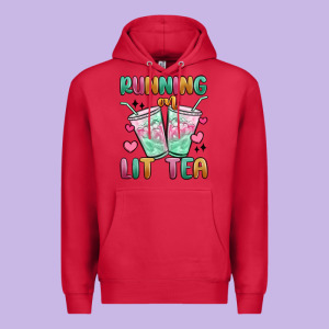 Running On Lit Tea Premium Hoodie Designed By Maliassmallbusiness