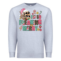 Heather Grey i m so freaking merry Premium Sweatshirt - AdoDesignShop