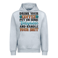Heather Grey drink your coffee put on some turquoise and handle Urban Hoodie - MaliasSmallBusiness