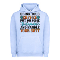 Pigment Grape Ice drink your coffee put on some turquoise and handle Urban Hoodie - MaliasSmallBusiness