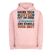 Pigment Salmon drink your coffee put on some turquoise and handle Urban Hoodie - MaliasSmallBusiness