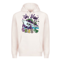 Pale Pink oh ship it's a mardi gras trip Premium Hoodie - MaliasSmallBusiness