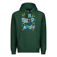 Sports Green oh ship its a family trip Premium Hoodie - MaliasSmallBusiness
