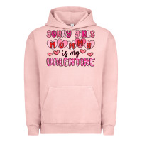 Pigment Salmon sorry girls mommy is my valentine Urban Hoodie - MaliasSmallBusiness