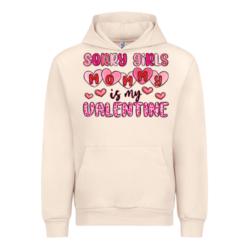 Sorry Girls Mommy Is My Valentine Urban Hoodie by MaliasSmallBusiness | Teevron