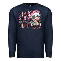 Navy dear santa my brother did it Premium Sweatshirt - AdoDesignShop