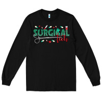 Black surgical tech Long Sleeve Tee - texasbilliewilder