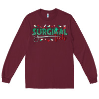 Burgundy surgical tech Long Sleeve Tee - texasbilliewilder