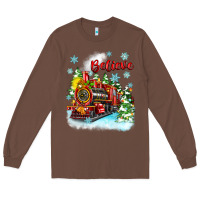 Chestnut christmas polar express believe Long Sleeve Tee - Zillion Design Studio