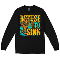 Black refuse to sink western Long Sleeve Tee - texasbilliewilder