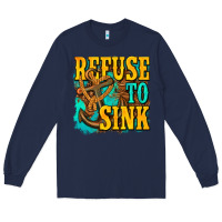 Navy refuse to sink western Long Sleeve Tee - texasbilliewilder