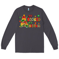Smoke all booked for christmas Long Sleeve Tee - Zillion Design Studio