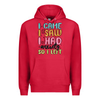 Cardinal i came i saw i had anxiety so i left Premium Hoodie - MaliasSmallBusiness