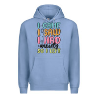 Colony Blue i came i saw i had anxiety so i left Premium Hoodie - MaliasSmallBusiness
