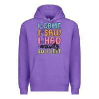Purple i came i saw i had anxiety so i left Premium Hoodie - MaliasSmallBusiness