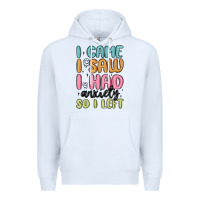 White i came i saw i had anxiety so i left Premium Hoodie - MaliasSmallBusiness