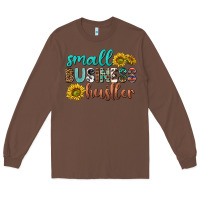 Chestnut small business hustler Long Sleeve Tee - texasbilliewilder