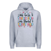 Heather Grey look back and thank god look forward and trust god Premium Hoodie - MaliasSmallBusiness