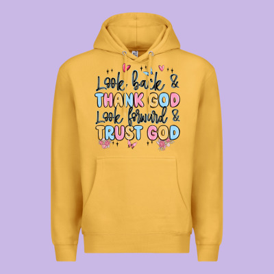 Look Back And Thank God Look Forward And Trust God Premium Hoodie Designed By Maliassmallbusiness