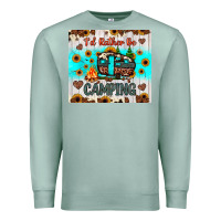 Seafoam i’d rather be camping Premium Sweatshirt - JahusDesignShop