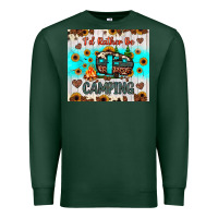 Sports Green i’d rather be camping Premium Sweatshirt - JahusDesignShop