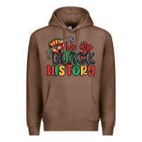 Chestnut we are black history Premium Hoodie - MaliasSmallBusiness