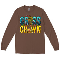 Chestnut the cross before the crown Long Sleeve Tee - texasbilliewilder