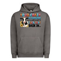 Pigment Tornado your crazy is showing you might want to tuck that Urban Hoodie - MaliasSmallBusiness
