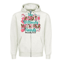 Oatmeal Heather she works willingly with her hands Zipper Hoodie - texasbilliewilder