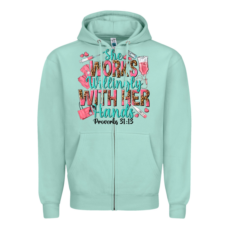 She Works Willingly With Her Hands Zipper Hoodie by texasbilliewilder | Teevron