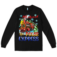 Black all aboard the polar express Long Sleeve Tee - Zillion Design Studio