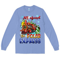 Colony Blue all aboard the polar express Long Sleeve Tee - Zillion Design Studio
