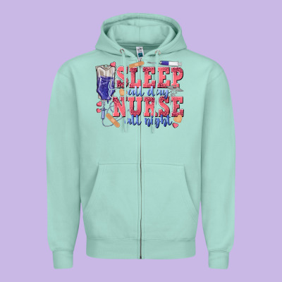Sleep All Day Nurse All Night Zipper Hoodie Designed By Texasbilliewilder