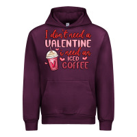 Mauve Wine i don t need a valentine i need an iced coffee Urban Hoodie - MaliasSmallBusiness