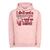 Pigment Salmon i don t need a valentine i need an iced coffee Urban Hoodie - MaliasSmallBusiness