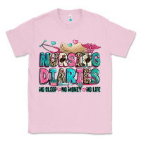 Bubblegum Pink nursing diaries no sleep no money no life Classic Tee - Zillion Design Studio