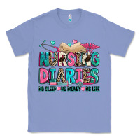 Colony Blue nursing diaries no sleep no money no life Classic Tee - Zillion Design Studio
