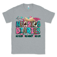Heather Grey nursing diaries no sleep no money no life Classic Tee - Zillion Design Studio
