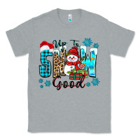 Heather Grey up to snow good Classic Tee - Zillion Design Studio