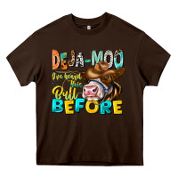 Chocolate Brown Deja Moo I've Heard Tih Bull Before Heavy Core Tee - CowhideDigitalArt