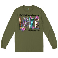 Army Green western let all that you do be done in love with g Long Sleeve Tee - texasbilliewilder