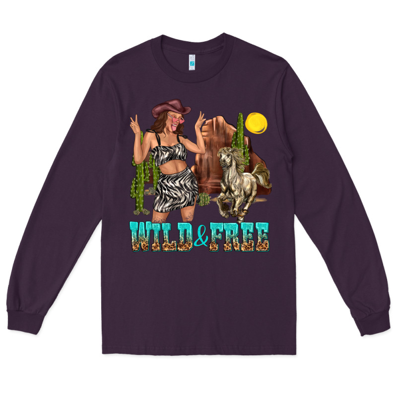 Wild And Free Long Sleeve Tee by texasbilliewilder | Teevron