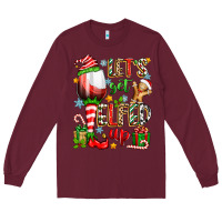 Burgundy let's get elfed up Long Sleeve Tee - Zillion Design Studio